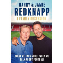 A Family Obsession by Jamie Redknapp Hardcover Book