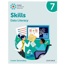 Oxford International Skills Data Literacy Practice Book 7 by Lisa Gree