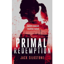 PRIMAL Redemption by Jack Silkstone Paperback Book