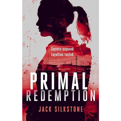 PRIMAL Redemption by Jack Silkstone Paperback Book
