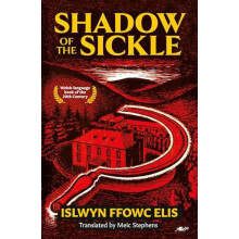 Shadow of the Sickle by Islwyn Ffowc Elis Paperback Book