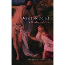 Desirable Belief by Margaret D. Kamitsuka Hardcover Book