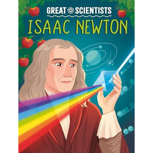 Great Scientists Isaac Newton by Anna Baker Paperback Book
