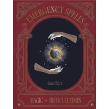 Emergency Spells by Gaia Elliot Hardcover Book