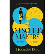 The Mischief Makers by Elisabeth Gifford Hardcover Book