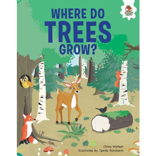 Trees Where Do They Grow by Olivia Watson Paperback Book