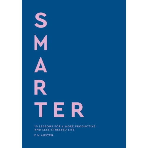 Smarter by Emily Austen Hardcover Book