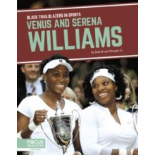 Venus and Serena Williams by David Lee Morgan Jr. Hardcover Book