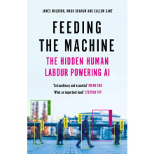 Feeding the Machine by Callum Cant Hardcover Book