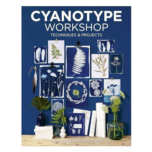 Cyanotype Workshop by Marie Venditteli Paperback Book