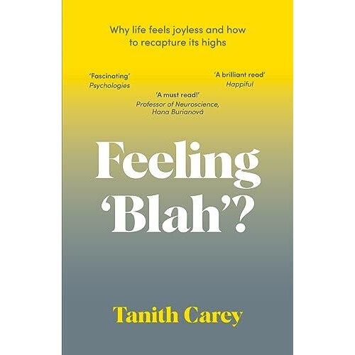 Feeling Blah by Tanith Carey Paperback Book
