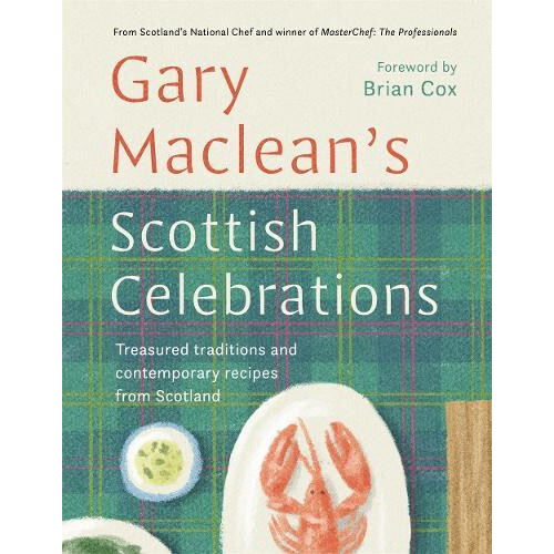 Scottish Celebrations by Gary Maclean Hardcover Book