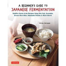 A Beginners Guide to Japanese Fermentation by Hiroko Shirasaki Hardcov