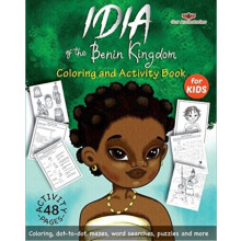 Idia of the Benin Kingdom Coloring and Activity Book by Ekiuwa Aire Pa