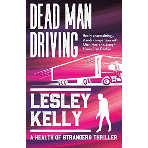 Dead Man Driving by Lesley Kelly Paperback Book