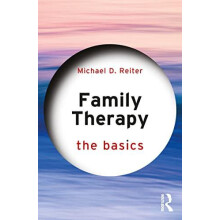 Family Therapy by Reiter Michael D. Nova Southeastern University Flori