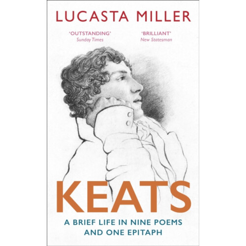 Keats by Lucasta Miller Paperback Book