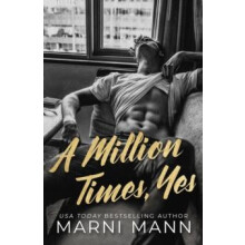 A Million Times Yes by Marni Mann Paperback Book