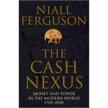 Cash Nexus by Niall Ferguson Paperback Book
