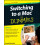 Switching to a Mac For Dummies by Arnold Reinhold Paperback Book 1
