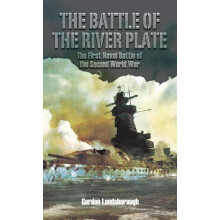 The Battle of the River Plate by Gordon Landsborough Paperback Book