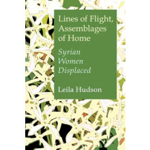 Lines of Flight Assemblages of Home by Leila Hudson Hardcover Book