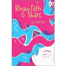 Rhyw Fath o Sbarc by Elle McNicoll Paperback Book