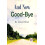 And Now Goodbye by James Hilton Paperback Book 1