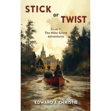 Stick or Twist by Edward J. Christie Paperback Book