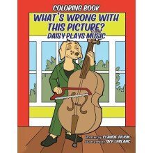 Whats Wrong With This Picture Daisy Plays Music by Claude Filion Paper