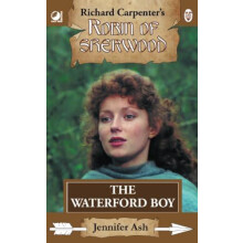 Robin of Sherwood The Waterford Boy by Jennifer Ash Paperback Book