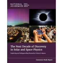 The Next Decade of Discovery in Solar and Space Physics by National Ac