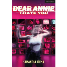 Dear Annie I Hate You by Samantha Ipema Paperback Book