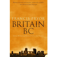 Britain BC by Francis Pryor Paperback Book