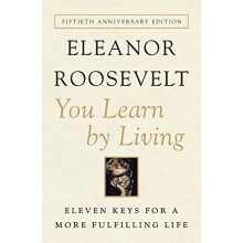 You Learn by Living by Eleanor Roosevelt Paperback Book