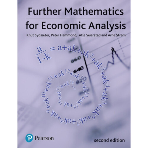 Further Mathematics for Economic Analysis by Arne Strom Paperback Book