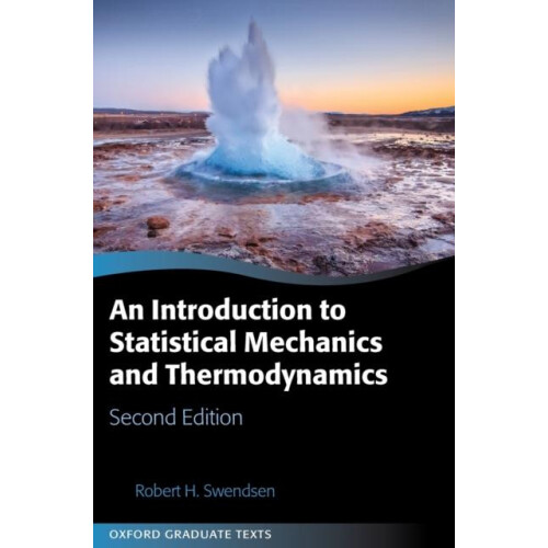 An Introduction to Statistical Mechanics and Thermodynamics by Swendse
