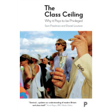 The Class Ceiling by Laurison Daniel Swarthmore College USA Paperback