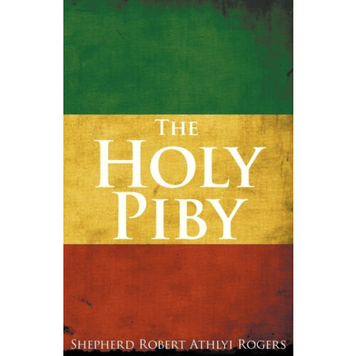 Holy Piby by Shepherd Robert Athlyi Rogers Paperback Book