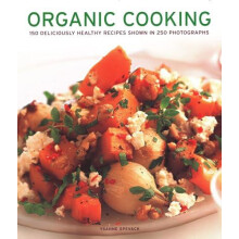 Organic Cooking by Ysanne Spevack Paperback Book