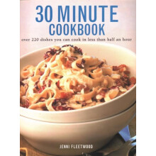 30 Minute Cookbook by Jenni Fleetwood Paperback Book