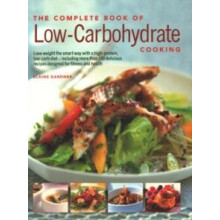 LowCarbohydrate Cooking The Complete Book of by Elaine Gardner Paperba
