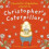 Christophers Caterpillars by Charlotte Middleton Paperback Book 1