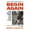 Begin Again by Eddie S. Glaude Jr. Paperback Book 1