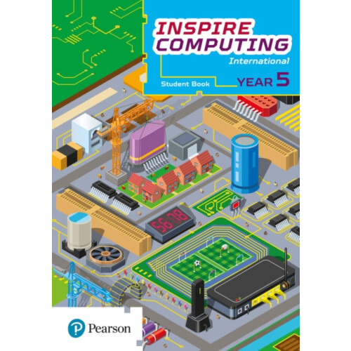 Inspire Computing International Student Book Year 5 by Daniel Beh Pape