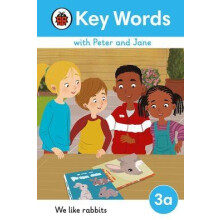 Key Words with Peter and Jane Level 3a We Like Rabbits by Ladybird Har