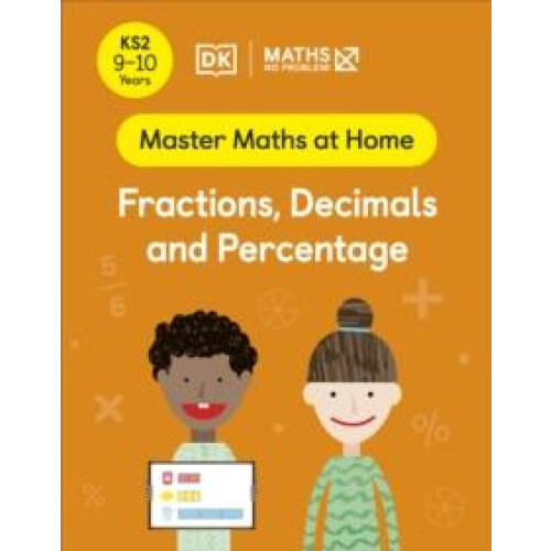 Maths No Problem Fractions Decimals and Percentage Ages 910 Key Stage