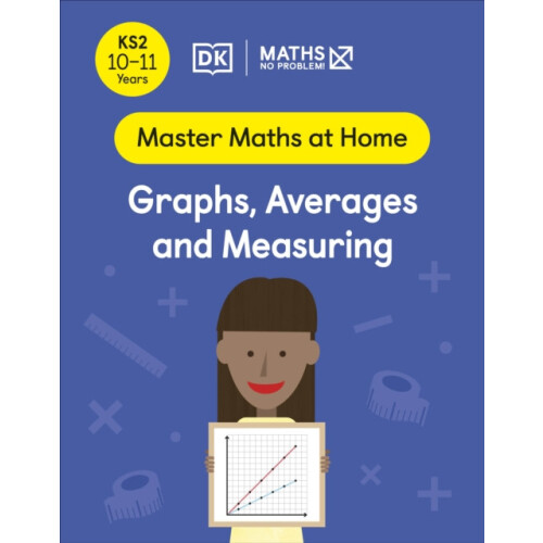 Maths No Problem Graphs Averages and Measuring Ages 1011 Key Stage 2 b