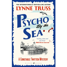 Psycho by the Sea by Lynne Truss Paperback Book