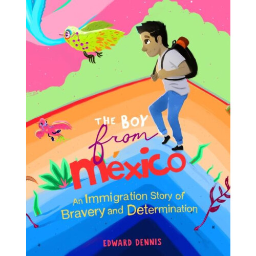The Boy from Mexico by Edward Dennis Paperback Book